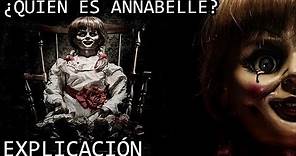 ¿Quién es Annabelle? EXPLICACIÓN | La Muñeca Annabelle del Universo del Conjuro EXPLICADA