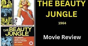 THE BEAUTY JUNGLE (1964) - Movie Review