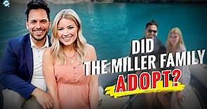 What happened to The Miller Family? How many children does the Miller Family have?