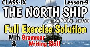 The North Ship Exercise Solution|questions and Answers|With Grammar & Writing Skill|Class-9|Lesson-9