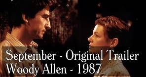 September (1987) - Trailer - Woody Allen, Mia Farrow, Dianne Wiest