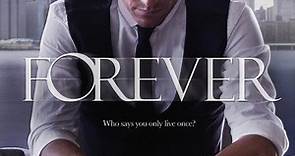 Forever (Serie TV 2014 - 2015): trama, cast, foto, news