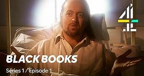 Black Books | FULL EPISODE | With Bill Bailey, Dylan Moran & Tamsin Greig | Series 1, Episode 1
