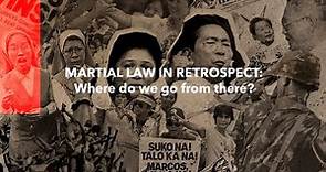 Martial Law in retrospect: Where do we go from there?