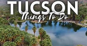 20 Things To Do in Tucson Arizona 2024