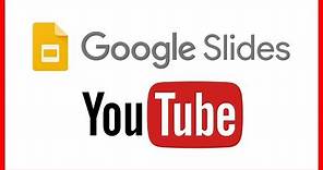How to add a YouTube video to a Google Slide - Tutorial