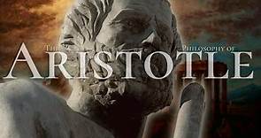 The Life and Philosophy of Aristotle