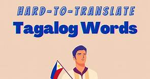17 Must-Know Tagalog Words With No English Translations