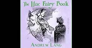 The Lilac Fairy Book (FULL Audiobook)