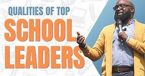 Top Traits of Successful School Principals and Administrators