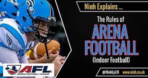 The Rules of Arena Football (Indoor American Football) - EXPLAINED!