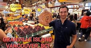 Vancouver's Granville Island Tour! Things to do in Vancouver, BC, Canada!