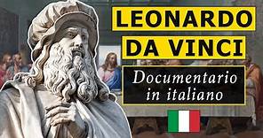 Documentario: Leonardo Da Vinci (Sub ITA) | Imparare l’Italiano