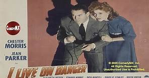 I Live on Danger (1942)| Full Movie | Chester Morris, Jean Parker, Elisabeth Risdon