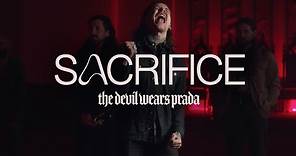 The Devil Wears Prada - Sacrifice (Official Music Video)