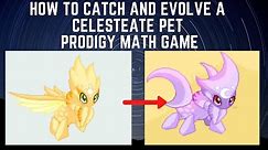 Prodigy Math Game | How to CATCH AND Evolve Celesteate Pet in Prodigy.