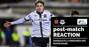 Dundalk FC 2-0 Drogheda United | Runar Hauge Reaction