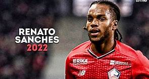 Renato Sanches 2022 - Crazy Skills, Tackles, Goals & Assists | HD