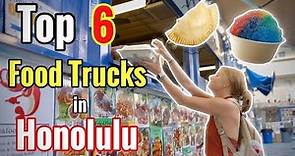 Top 6 BEST Food Trucks in Honolulu - ULTIMATE Hawaii Food Truck Review!
