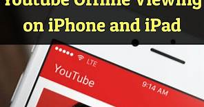 Download Youtube Videos to Watch Offline on iPhone and iPad