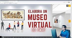 Cómo crear un Museo Virtual o Galerías de Exposición en 3D