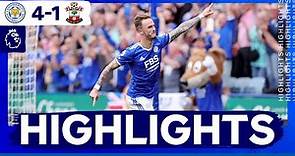Leicester Finish Season In Style | Leicester City 4 Southampton 1 | Premier League Highlights