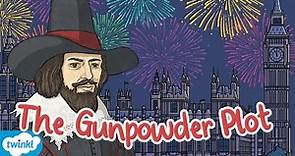 The Gunpowder Plot | The Story of Guy Fawkes for Kids