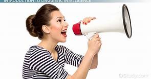 Linguistic Intelligence | Definition, Characteristics & Examples