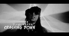 Sami Yaffa - Crashing Down