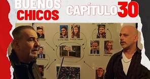 BUENOS CHICOS - CAPÍTULO 30 - Zeta, Chino y Giovanni en la mira del inspector Vargas - #BuenosChicos