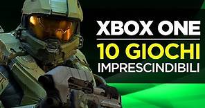 Xbox One: 10 giochi da avere assolutamente