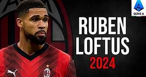 Ruben Loftus 2024 - Highlights - ULTRA HD