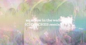 Death Cab for Cutie - An Arrow In The Wall (CHVRCHES Remix) [Official Visualizer]