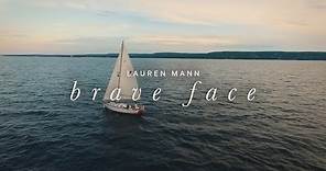 Lauren Mann - Brave Face (OFFICIAL MUSIC VIDEO)