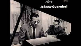 Johnny Guarnieri - Johnny Guarnieri Plays Johnny Guarnieri (1957) [Full Album - Vinyl Rip]