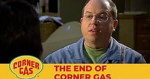 The End of Corner Gas | Corner Gas Season 6
