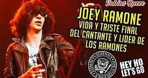 Joey Ramone Vida y triste final del cantante y líder de Los Ramones