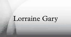 Lorraine Gary