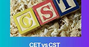 CET vs CST: Difference and Comparison