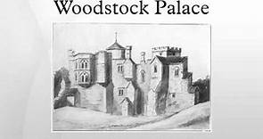 Woodstock Palace