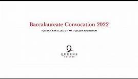 Queens College’s Baccalaureate Convocation