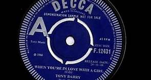 Tony Barry - When You're In Love With A Girl - 1966