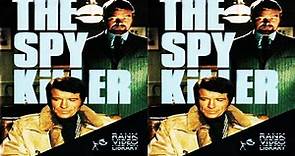 The Spy Killer (1969) ★