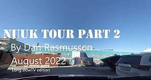 Nuuk Tour Part 2