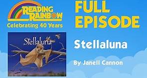 Stellaluna | Reading Rainbow Complete Episode | 40th Anniversary Celebration