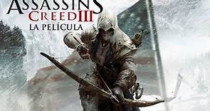 Assassin's Creed 3 - La Película completa en Español (Full Movie)