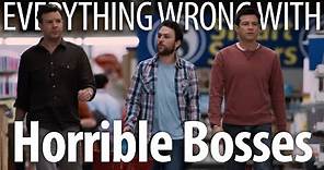 Everything Wrong With Horrible Bosses In 17 Minutes Or Less