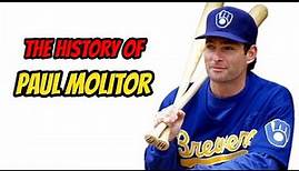 The History Of Paul Molitor