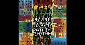 A Tribe Called Quest People's Instinctive Travels and the Paths of Rhythm [FULL ALBUM]