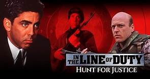 In the Line of Duty: Hunt for Justice (1995) | Full Movie